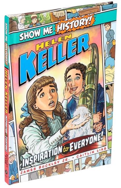 Cover for Buckley, James, Jr. · Helen Keller: Inspiration to Everyone! - Show Me History! (Hardcover Book) (2021)