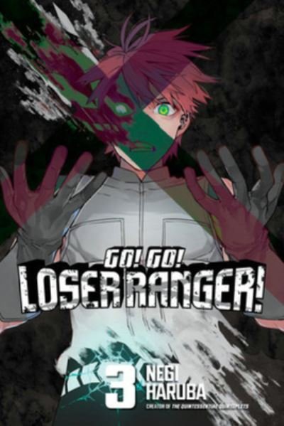 Cover for Negi Haruba · Go! Go! Loser Ranger! 3 - Go! Go! Loser Ranger! (Paperback Bog) (2023)