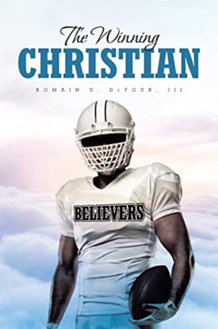 Cover for Romain U Dufour III · The Winning Christian (Paperback Book) (2019)
