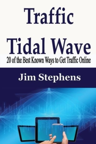 Cover for Jim Stephens · Traffic Tidal Wave (Paperback Book) (2020)