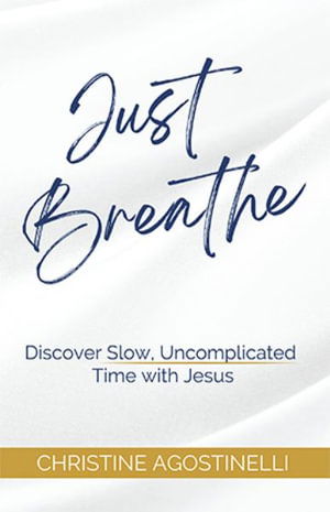 Cover for Christine Agostinelli · Just Breathe (Book) (2022)