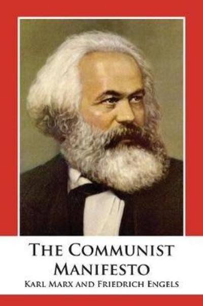 The Communist Manifesto - Karl Marx - Bøger - 12th Media Services - 9781680922110 - 13. december 1901