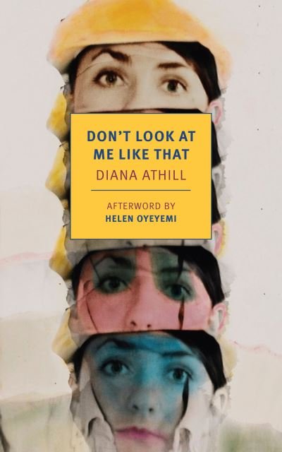 Cover for Diana Athill · Don't Look at Me Like That (Book) (2023)