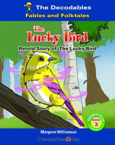 Lucky Bird - Margaret Williamson - Books - Norwood House Press - 9781684049110 - August 15, 2023