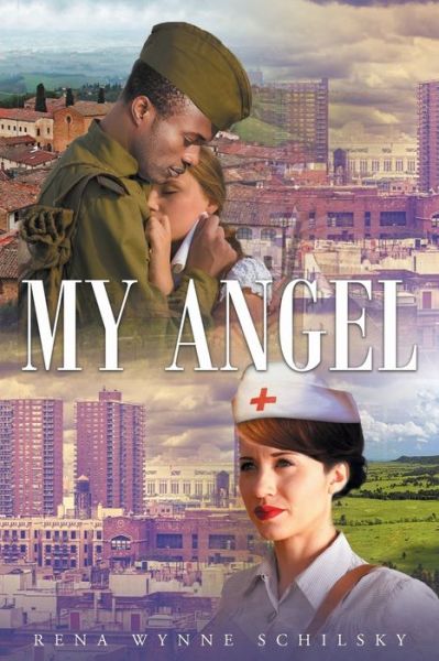 Cover for Rena Wynne Schilsky · My Angel (Paperback Book) (2016)