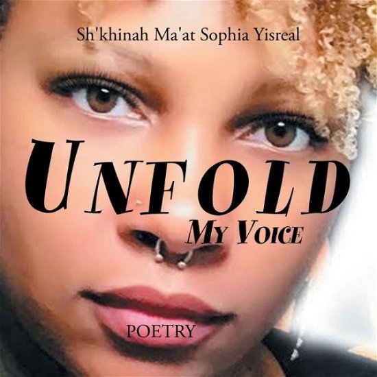 Cover for Sh'khinah Ma'at Sophia Yisreal · Unfold (Paperback Book) (2020)