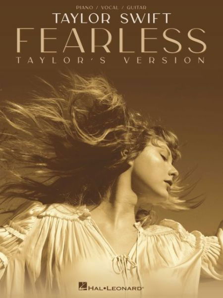 Taylor Swift - Fearless - Taylor Swift - Boeken - Hal Leonard Publishing Corporation - 9781705142110 - 1 mei 2021