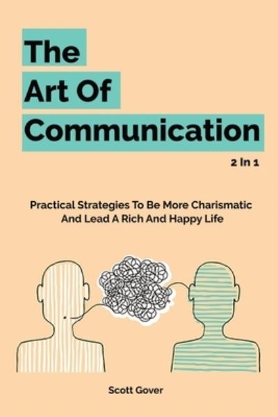 Cover for Patrick Magana · The Art Of Communication 2 In 1 (Paperback Book) (2019)