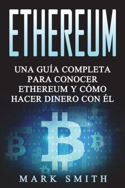 Cover for Mark Smith · Ethereum Spanish (Paperback Book) (2018)