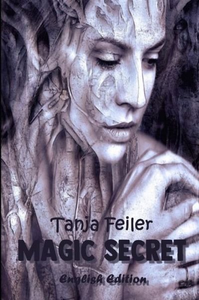 Cover for Tanja Feiler F · Magic Secret (Pocketbok) (2018)