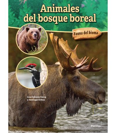 Cover for Lisa Colozza Cocca · Animales Del Bosque Boreal (Book) (2023)