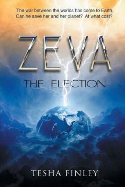 Cover for Tesha Finley · Zeva : The Election (Paperback Bog) (2018)