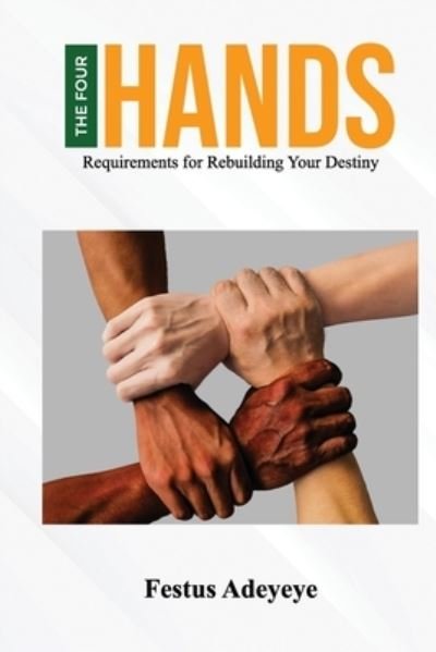 Cover for Festus Adeyeye · The 4 Hands (Taschenbuch) (2019)
