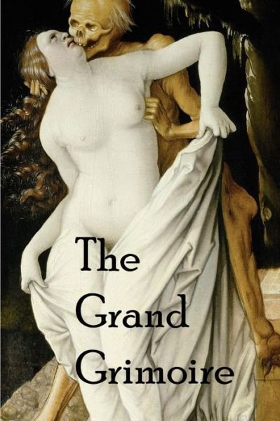Cover for An Anonymous Scholar · The Grand Grimoire (Paperback Book) (2011)