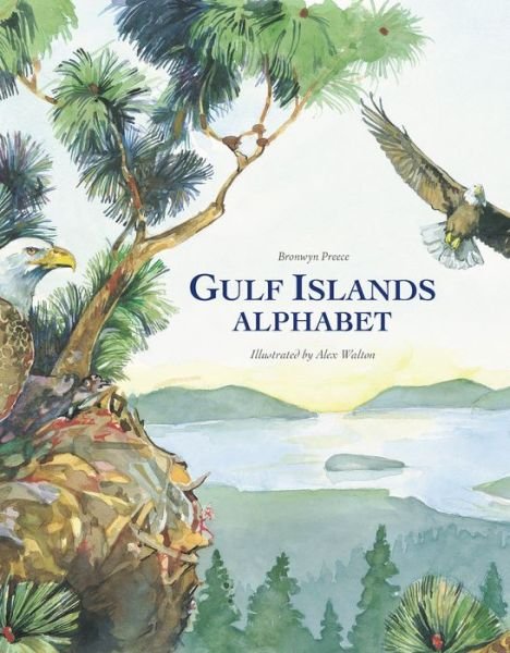 Bronwyn Preece · Gulf Islands Alphabet (Paperback Book) (2016)