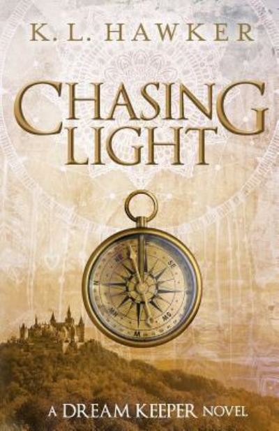 Cover for K L Hawker · Chasing Light (Paperback Book) (2018)