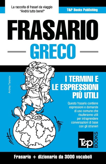 Cover for Andrey Taranov · Frasario Italiano-Greco e vocabolario tematico da 3000 vocaboli (Paperback Book) (2015)