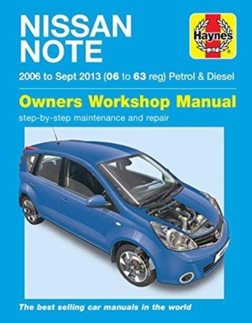Cover for Haynes Publishing · Nissan Note petrol &amp; diesel ('06-Sept '13) 06 to 63 (Taschenbuch) (2018)