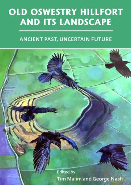Cover for Old Oswestry Hillfort and its Landscape: Ancient Past, Uncertain Future (Paperback Book) (2020)
