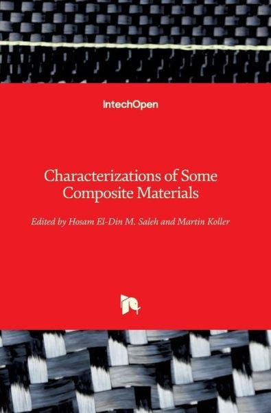 Cover for Hosam El-Din M. Saleh · Characterizations of Some Composite Materials (Hardcover bog) (2019)