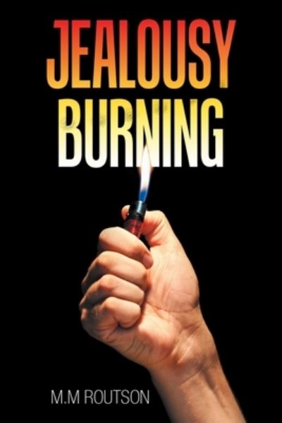 Cover for M. M. Routson · Jealousy Burning (Book) (2020)