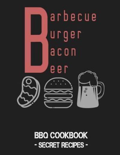 Cover for Pitmaster BBQ · Barbecue Burger Bacon Beer (Paperback Book) (2019)