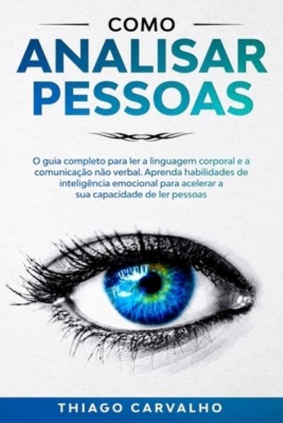 Cover for Thiago Carvalho · Como Analisar Pessoas (Paperback Book) (2021)