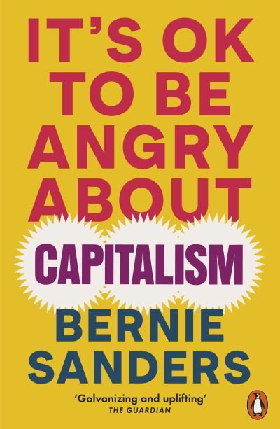 Cover for Bernie Sanders · It's OK To Be Angry About Capitalism (Paperback Book) (2024)