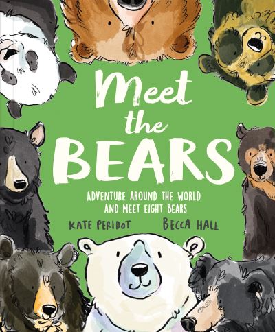 Meet the Bears - Kate Peridot - Książki - Welbeck Publishing Group Ltd. - 9781804535110 - 27 czerwca 2023