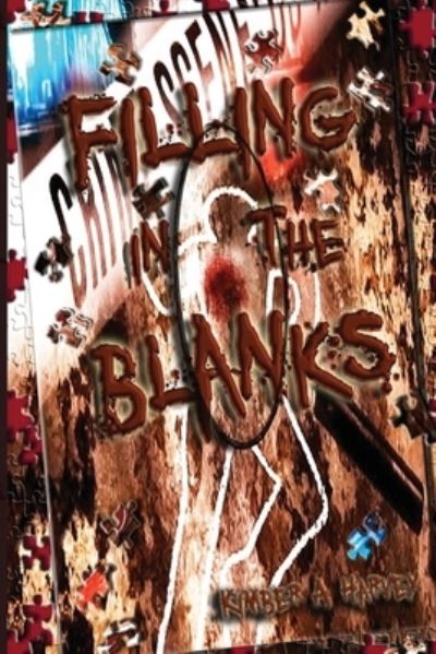 Cover for Kimber A. Harvey · Filling in the Blanks (Paperback Book) (2024)