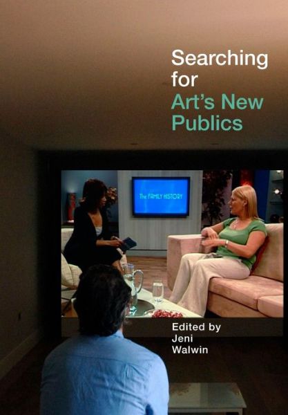 Cover for Searching for Art's New Publics (Paperback Book) (2010)