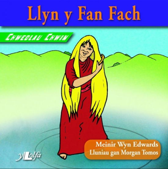 Cover for Meinir Wyn Edwards · Chwedlau Chwim: Llyn y Fan Fach (Paperback Book)