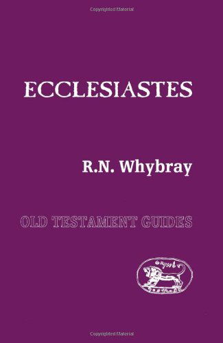 Cover for R. Norman Whybray · Ecclesiastes (Old Testament Guides) (Paperback Book) (1989)