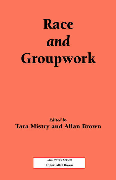 Cover for T Mistry · Race and Groupwork (Hardcover Book) (1996)