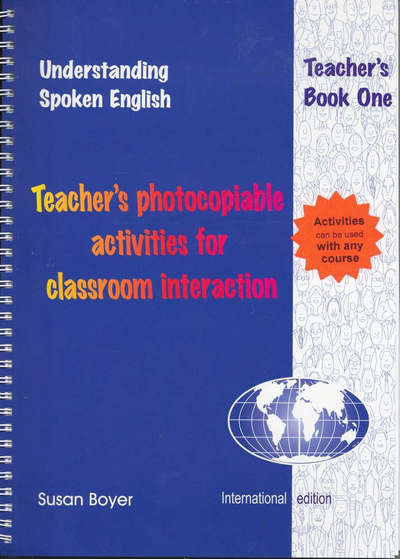 Cover for Susan Boyer · Understanding Spoken English: Teacher's Photocopiable Activities for Classroom Interaction (Spiral Book) (2003)