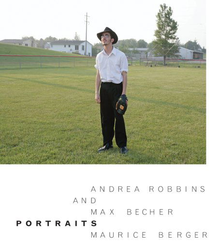 Andrea Robbins & Max Becher: Portraits - Maurice Berger - Książki - University of Maryland Baltimore County, - 9781890761110 - 20 marca 2008