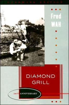 Fred Wah · Diamond Grill: Landmark 10th Anniversary Edition (Taschenbuch) [Landmark 10th Anniversary edition] (2006)