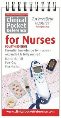 Clinical Pocket Reference for Nurses - Clinical Pocket Reference - Bernie Garrett - Książki - Clinical Pocket Reference - 9781908725110 - 28 czerwca 2019