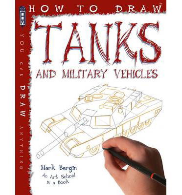 Cover for Mark Bergin · How To Draw Tanks - How to Draw (Pocketbok) [UK edition] (2014)