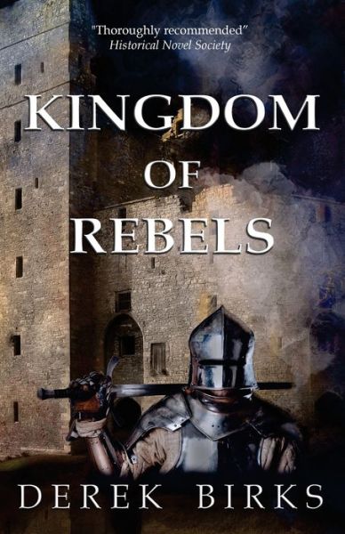 Cover for Derek Birks · Kingdom of Rebels - Wars of the Roses (Taschenbuch) [2 Revised edition] (2016)