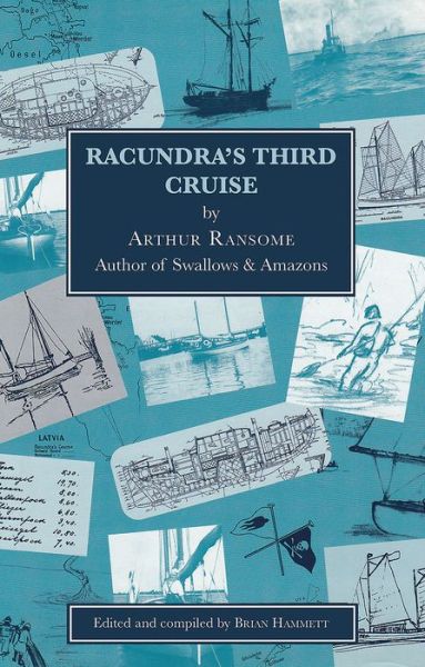 Cover for Arthur Ransome · Racundra's Third Cruise (Paperback Book) (2018)