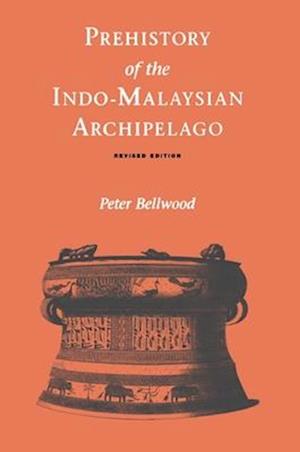 Cover for Peter Bellwood · Prehistory of the Indo-Malaysian Archipelago (Paperback Book) (2007)