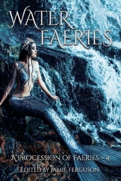 Cover for Alethea Kontis · Water Faeries (Paperback Book) (2019)