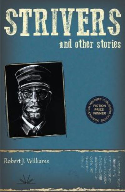 Cover for Robert J Williams · Strivers and Other Stories (Pocketbok) (2016)