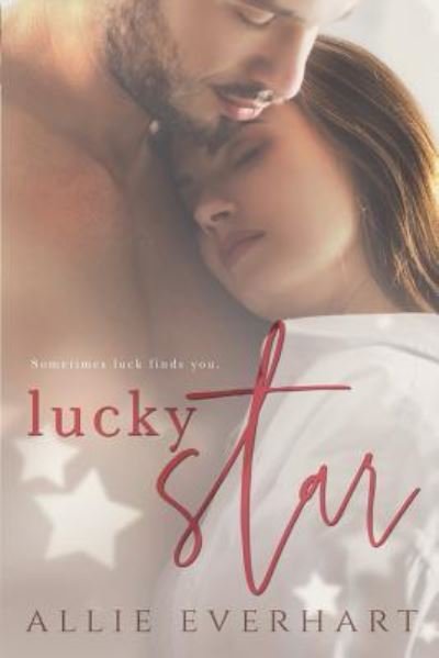 Cover for Allie Everhart · Lucky Star (Paperback Book) (2019)