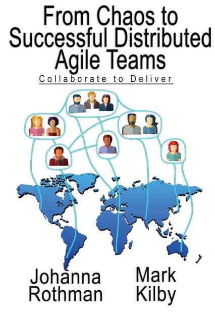 Cover for Rothman · From Chaos to Successful Distributed Agile Teams (Paperback Book) (2019)