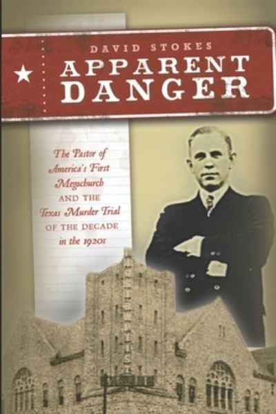 Apparent Danger - David Stokes - Books - Critical Mass Books - 9781947153110 - October 21, 2019