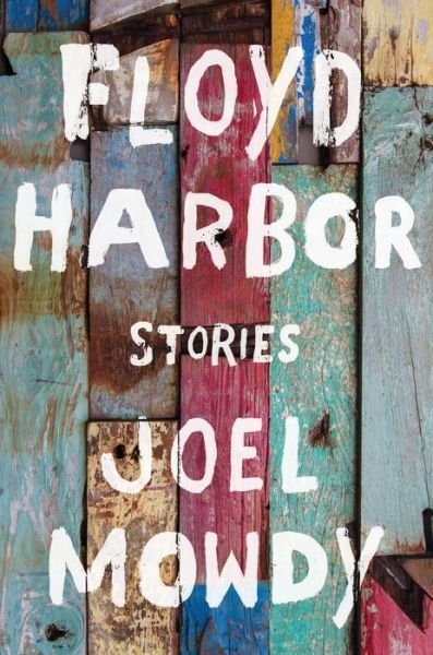 Cover for Joel Mowdy · Floyd Harbor: Stories (Paperback Book) (2019)