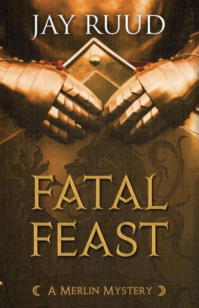 Fatal Feast - Jay Ruud - Livros - Encircle Publications, LLC - 9781948338110 - 9 de fevereiro de 2018