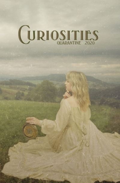 Cover for Natasha C Calder · Curiosities #7 Quarantine 2020 (Paperback Book) (2020)